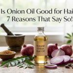 Onion Oil Good for Hair